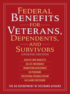 cover image of Federal Benefits for Veterans, Dependents, and Survivors: Updated Edition